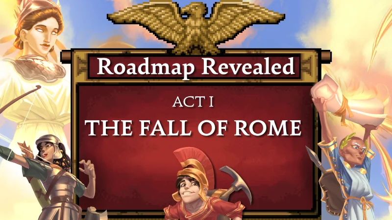 Official Romestead roadmap graphic showing Act I The Fall of Rome